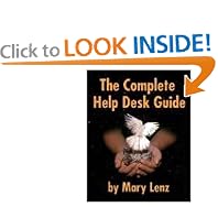 The Complete Help Desk Guide by Mary Lenz