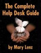 The Complete Help Desk Guide The Complete Help Desk Guide