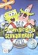 SpongeBob Schwammkopf - SpongeBob der Film