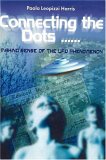 Connecting the Dots by Paola Harris: Making Sense of the UFO Phenomenon (Voyagers)