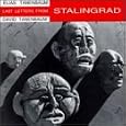 Elias Tanenbaum: Last Letters from Stalingrad by Robert Osborne, Elias Tanenbaum, Chester String Quartet, David Tanenbaum