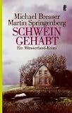 Schwein gehabt: Ein M�nsterland-Krimi