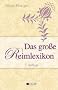 Das gro�e Reimlexikon: Wer dichten will, muss Reime finden
