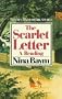 The Scarlet Letter: A Reading (Twayne's Masterwork Studies Series)