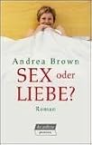 Sex oder Liebe?
