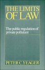 The Limits of Law: The Public Regulation of Private Pollution