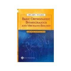 Basic Orthopaedic Biomechanics and Mechano-Biology: A Guide for Massage Therapists