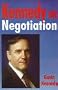 Kennedy on Negotiation