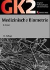 Original-Pr�fungsfragen mit Kommentar GK 2 (1. Staatsexamen) / Medizinische Biometrie