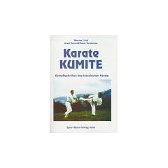 Karate Kumite. Kampftechniken des klassischen Karate