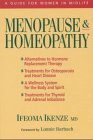 Menopause and Homeopathy. A Guide for Women in Midlife.