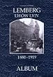 Lemberg 1880-1919; Lwow 1880-1919; Lviv 1880-1919