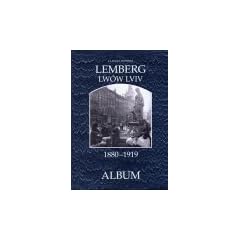 Lemberg 1880-1919; Lwow 1880-1919; Lviv 1880-1919