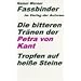 Die bitteren Tr�nen der Petra von Kant. Tropfen auf hei�e Steine: Eine Kom�die mit pseudotragischem Ende