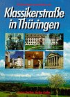 Produkt-Bild: Mit Richard Mader zu den St&auml;dten an der Klassikerstrasse in Th&uuml;ringen