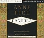Pandora: New Tales of the Vampires (Anne Rice)