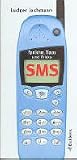 SMS. Spr�che, Tipps und Tricks