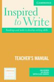 Inspired to Write Teacher's Manual: Readings and Tasks to Develop Writing