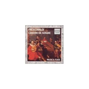 Frescobaldi: Canzoni da Sonare