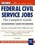 Federal Civil Service Jobs: The Complete Guide (Arco Federal Civil Service Jobs)
