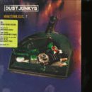 Dust Junkys - What Time Is It ? Pt. 2 ( Audio CD ) - B0000087F9