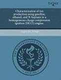 Characterization of ion production using gasoline, ethanol, and N-heptane in a homogeneous charge compression ignition (HCCI) engine.