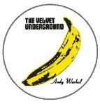 VELVET UNDERGROUND - Banana - Button / Pin