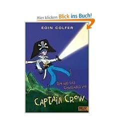 Tim und das Geheimnis von Captain Crow (Band 2): Roman. Mit Bildern von Tony Ross