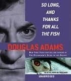 So Long, and Thanks for All the Fish
