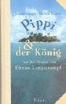 Produkt-Bild: Pippi und der K&ouml;nig: Auf den Spuren von Efraim Langstrumpf