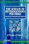 The Science of Heterogeneous Polymers: Structure and Thermophysical Properties