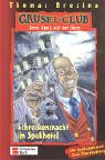 Grusel-Club: Gruselclub, Dem Spuk auf der Spur, Bd.18, Schreckensnacht im Spukhotel: Dem Spuk auf der Spur: Bd 18 - Thomas Brezina