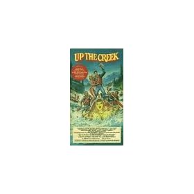 Up the Creek [VHS]