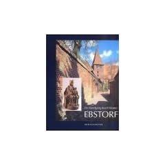 Die Blauen B�cher, Ein Rundgang durch Kloster Ebstorf