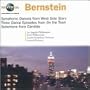 Bernstein: Symphonic Dances from West Side Story; Three Dance Episodes from On The Town; Candide (Selections)