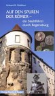 Auf den Spuren der R�mer - Ein Stadtf...