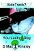 SideTrack? You Lucky Dog