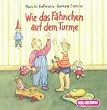 Wie das F�hnchen auf dem Turme, 1 CD-Audio