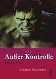 Produkt-Bild: Au&szlig;er Kontrolle / Wut im Film. Arnoldsheiner Filmgespr&auml;che 22