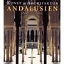 Andalusien. Kunst und Architektur