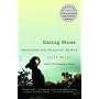 Eating Stone: Imagination and the Loss of the Wild