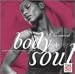 Body and Soul: No Control