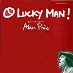 O Lucky Man!