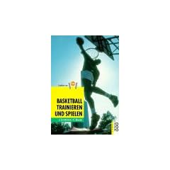 Basketball trainieren und spielen