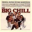 The Big Chill - Original Motion Picture Soundtrack Plus Additional Classics From the Era by Marvin Gaye, The Temptations, The Rascals, Smokey Robinson & The Miracles, and Three Dog Night