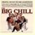 The Big Chill - Original Motion Picture Soundtrack Plus Additional Classics From the Era