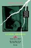 Literal Madness: Three Novels: Kathy Goes to Haiti; My Death My Life by Pier Paolo Pasolini; Florida (Acker, Kathy)