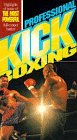 Professional Kick Boxing [VHS]