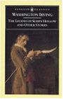 The Legend of Sleepy Hollow and Other Stories: The Sketch Book of Geoffrey Crayon, Gent (Penguin Classics)