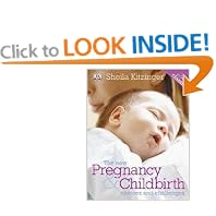 The New Pregnancy and Childbirth: Choices and Challenges